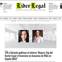 TTR y Datasite publican el informe 'Mujeres Top del Sector Legal y financiero en Asesoras de M&A en Espaa 2022'